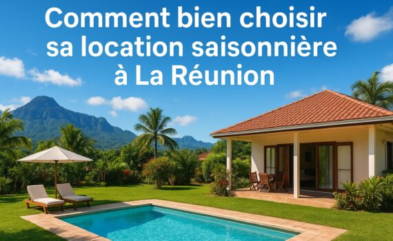 location saisonnière à La Réunion